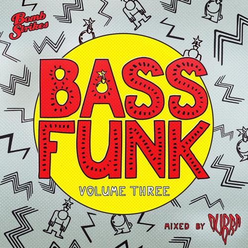 Bass Funk, Vol. 3 (Mixed by Dubra)