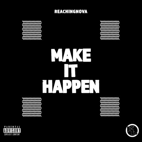 Make It Happen (Explicit)