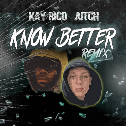 Know Better (Remix)