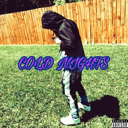 Cold Nights (Explicit)