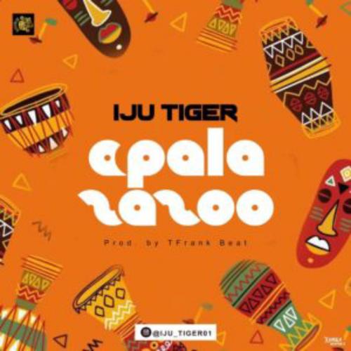 Iju Tiger (Apala Zazoo) (feat. Iju Tiger)