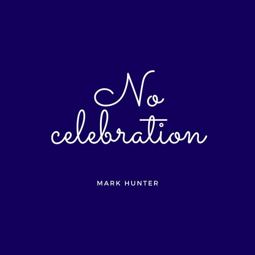 No celebration