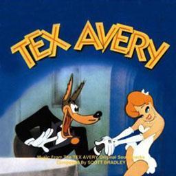 Tex Avery:Music From The Tex Avery Original Soundtracks