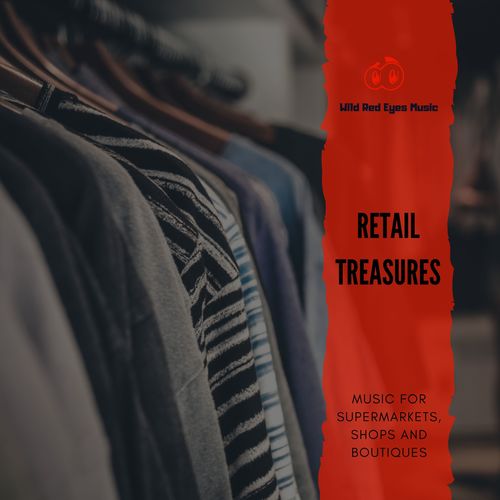 Retail Treasures - Music For Supermarkets, Shops And Boutiques