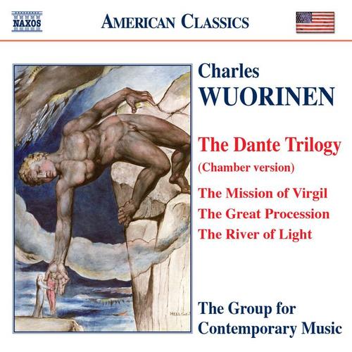 WUORINEN: Dante Trilogy (chamber version)