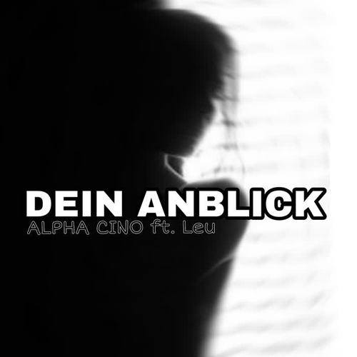 Dein Anblick