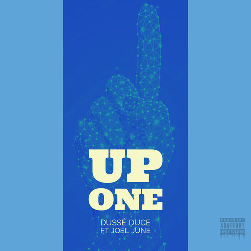 Up One (feat. Joel June) [Explicit]