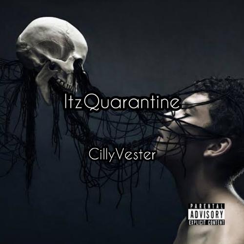 ItzQuarantine (Explicit)