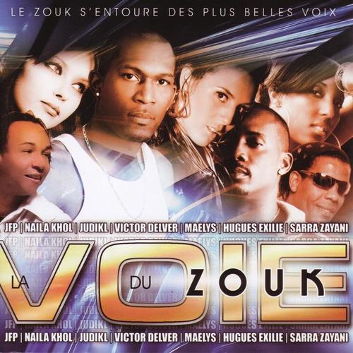 La voie du zouk (Le zouk s'entoure des plus belles voix)