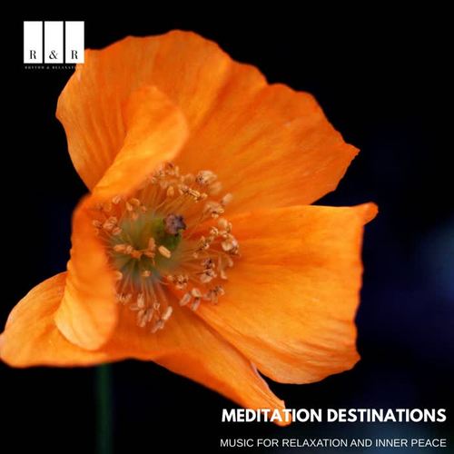 Meditation Destinations: Music for Relaxation and Inner Peace