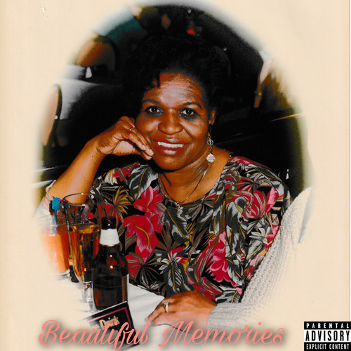 Beautiful Memories (Explicit)