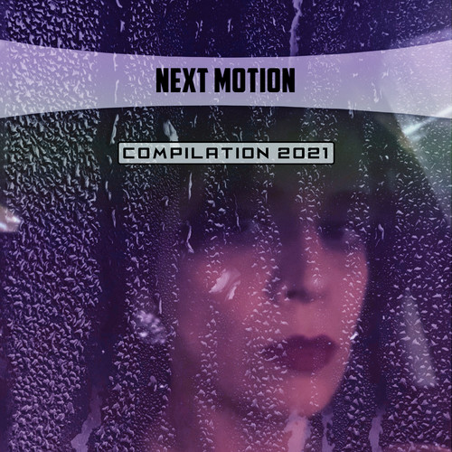 Next Motion Compilation 2021