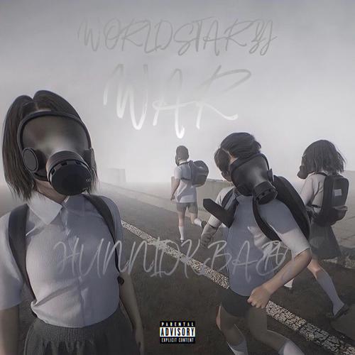 WA⃠R (feat. Hunnidkbaby) [Explicit]