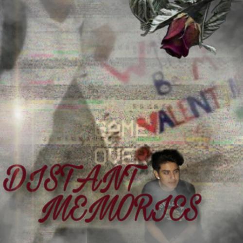 Distant Memories (Explicit)