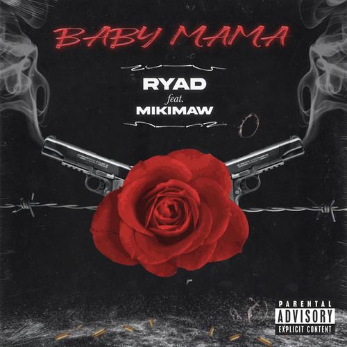 Baby Mama (feat. MIKIMAW) [Explicit]