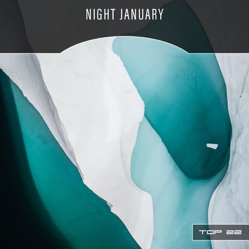 Night January Top 22