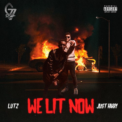 We Lit Now (Explicit)