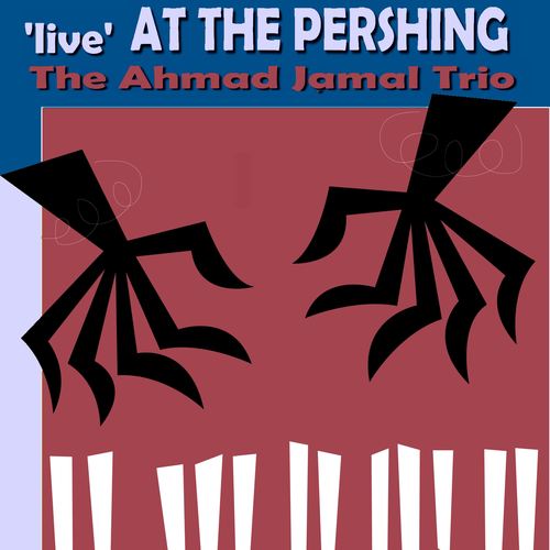 Live at the Pershing