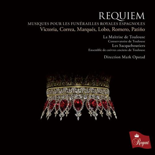 Requiem: Musiques pour les funérailles royales Espagnoles