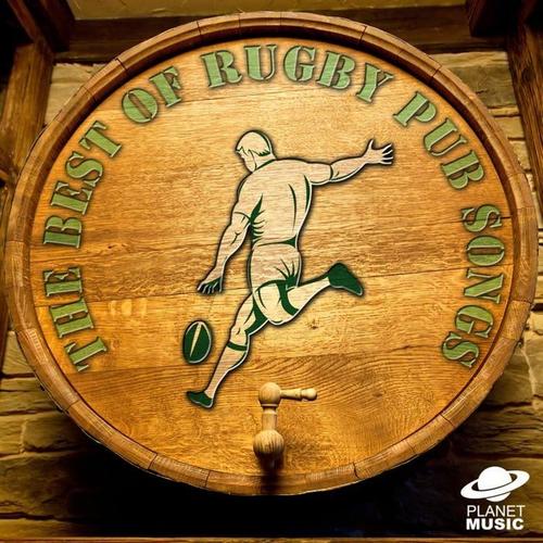 The Best of Rugby Pub Songs