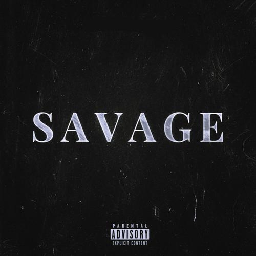 Savage (Explicit)