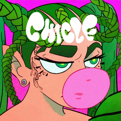 Chicle (Explicit)