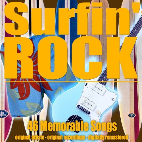 Surfin' Rock (46 Memorable Songs)