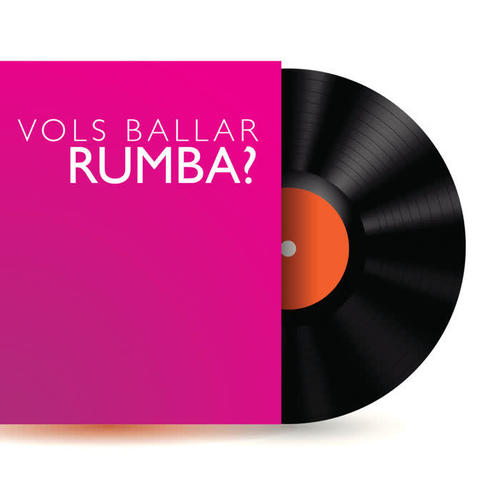 Vols Ballar Rumba?