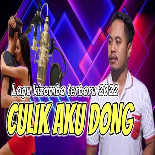 Culik Aku Dong