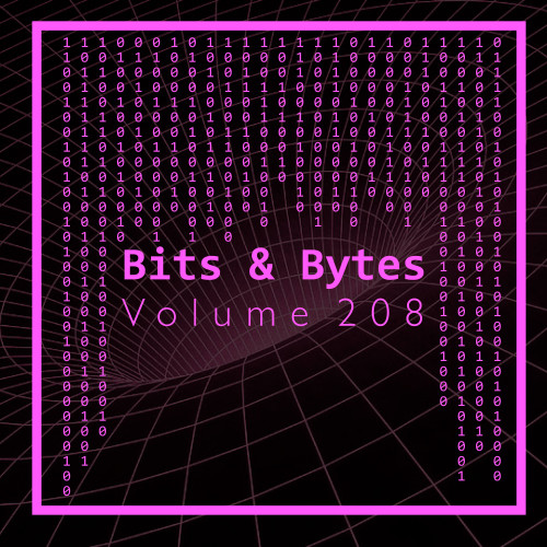 Bits & Bytes, Vol. 208