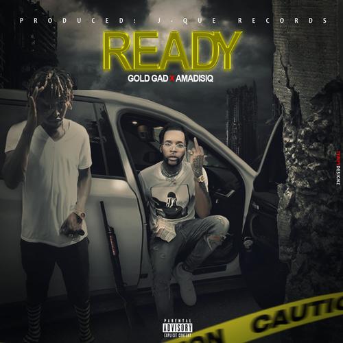 Ready (feat. Gold Gad) [Explicit]