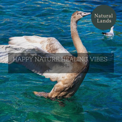 Happy Nature Healing Vibes