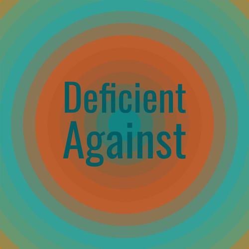 Deficient Against