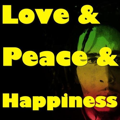 Peace & Love & Happiness