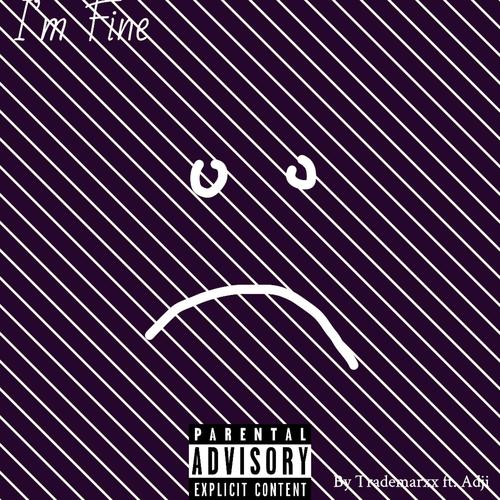 I'm Fine (feat. Adji) [Explicit]