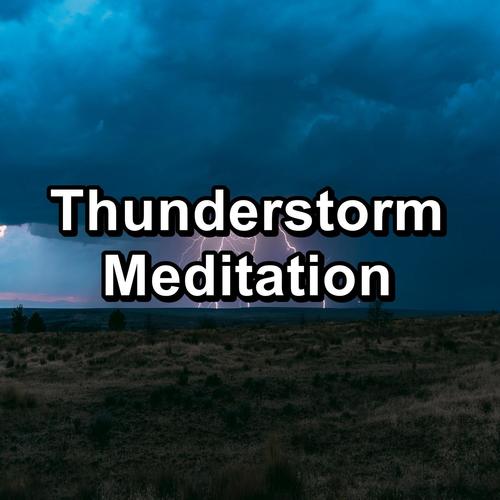 Thunderstorm Meditation