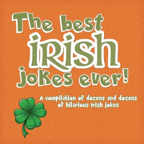 The Best Irish Jokes