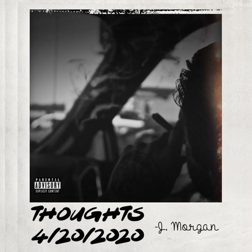 Thoughts 4/20/2020 (Explicit)