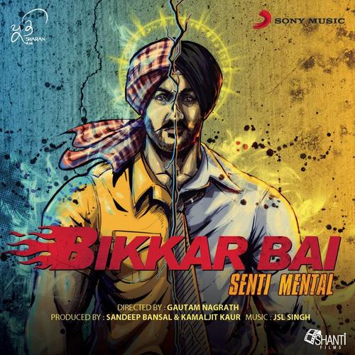 Bikkar Bai Senti Mental (Original Motion Picture Soundtrack)