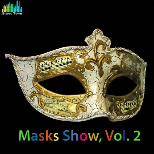 Masks Show, Vol. 2