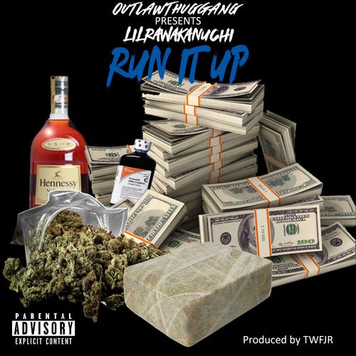 Run It Up (Explicit)