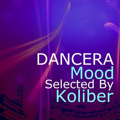 Dancera (Mood Selected By Koliber)