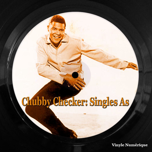 Chubby Checker: Singles As