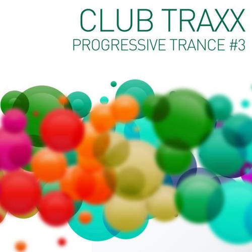 Club Traxx - Progressive Trance 3