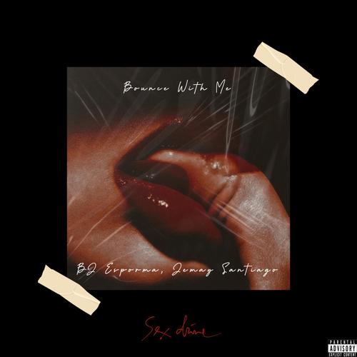 Bounce With Me (Explicit)