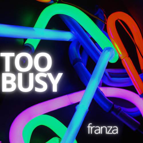 Too Busy