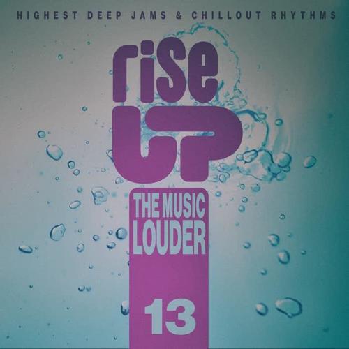 Rise up the Music Louder, Vol.13