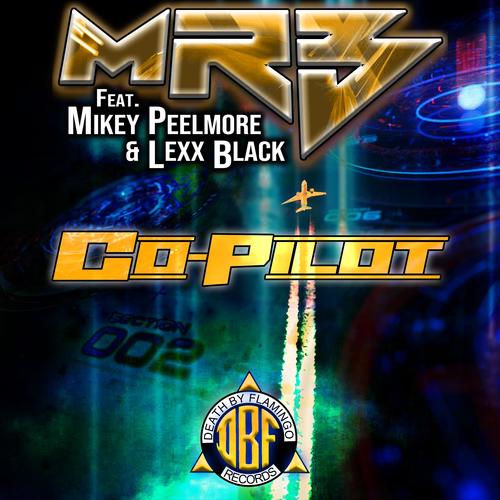 Copilot (feat. Mikey Peelmore & Lexx Black) [Explicit]