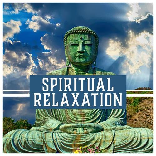 Spiritual Relaxation: Establish Inner Connection, Meditation & Mental Relief, Oasis of Tranquil Music, Healing Zen