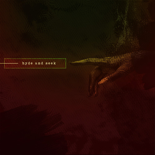 Hyde and Seek
